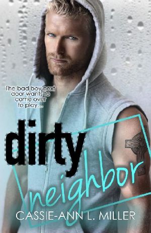 [The Dirty Suburbs 01] • Dirty Neighbor